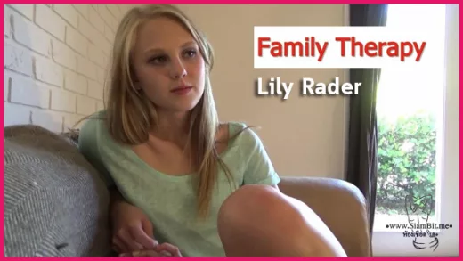FamilyTherapy – Lily Rader สายใยใฝ่นัวครอบครัวสุขสันต์